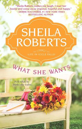 Title details for What She Wants by Sheila Roberts - Available